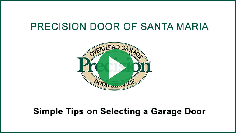Precision Door of Santa Maria | New Garage Doors